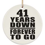 41st Anniversary 41 Years Down Forever to Go - Circle Ornament