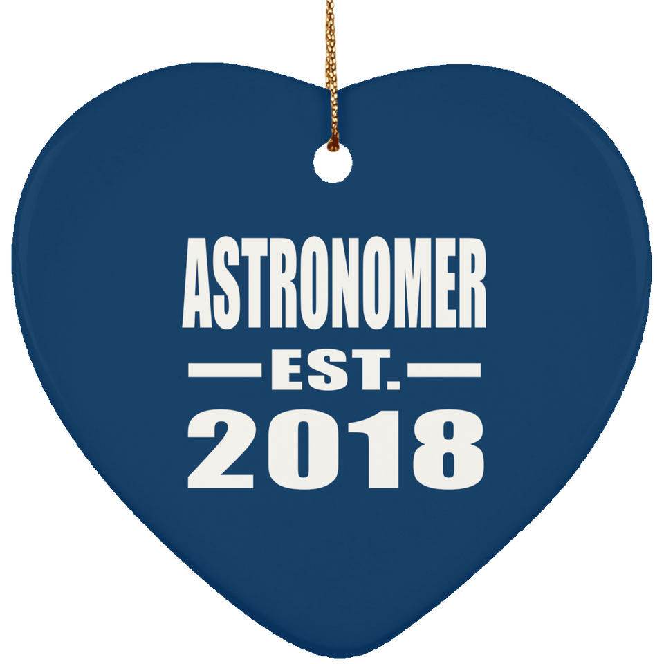 Astronomer Established EST. 2018 - Heart Ornament