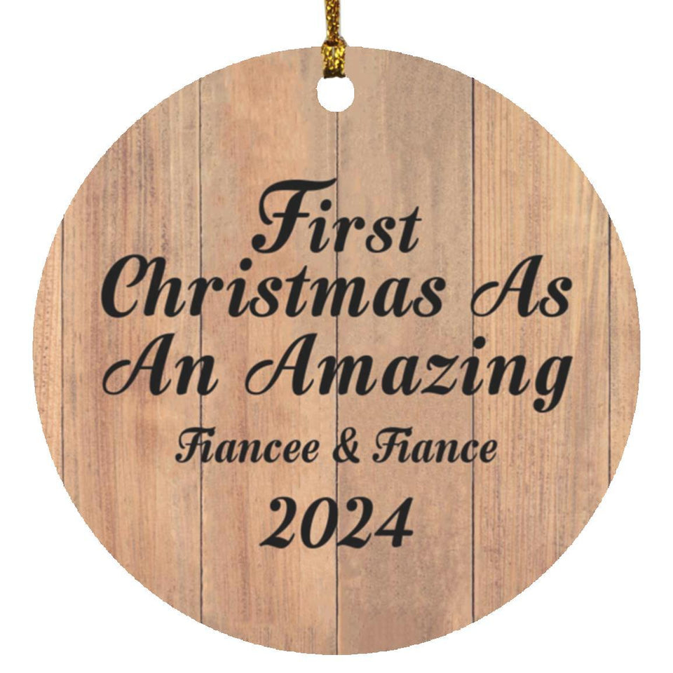First Christmas As An Amazing Fiancee & Fiance 2024 - Circle Ornament C