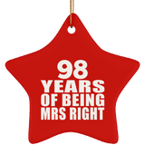 98th Anniversary 98 Years Of Being Mrs Right - Star Ornament