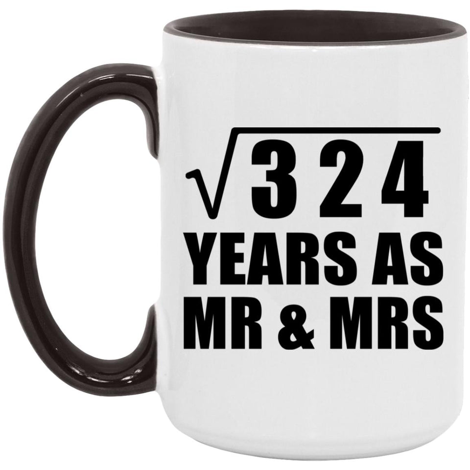 18th Anniversary Square Root of 324 Years As Mr & Mrs - 15oz Accent Mug Black