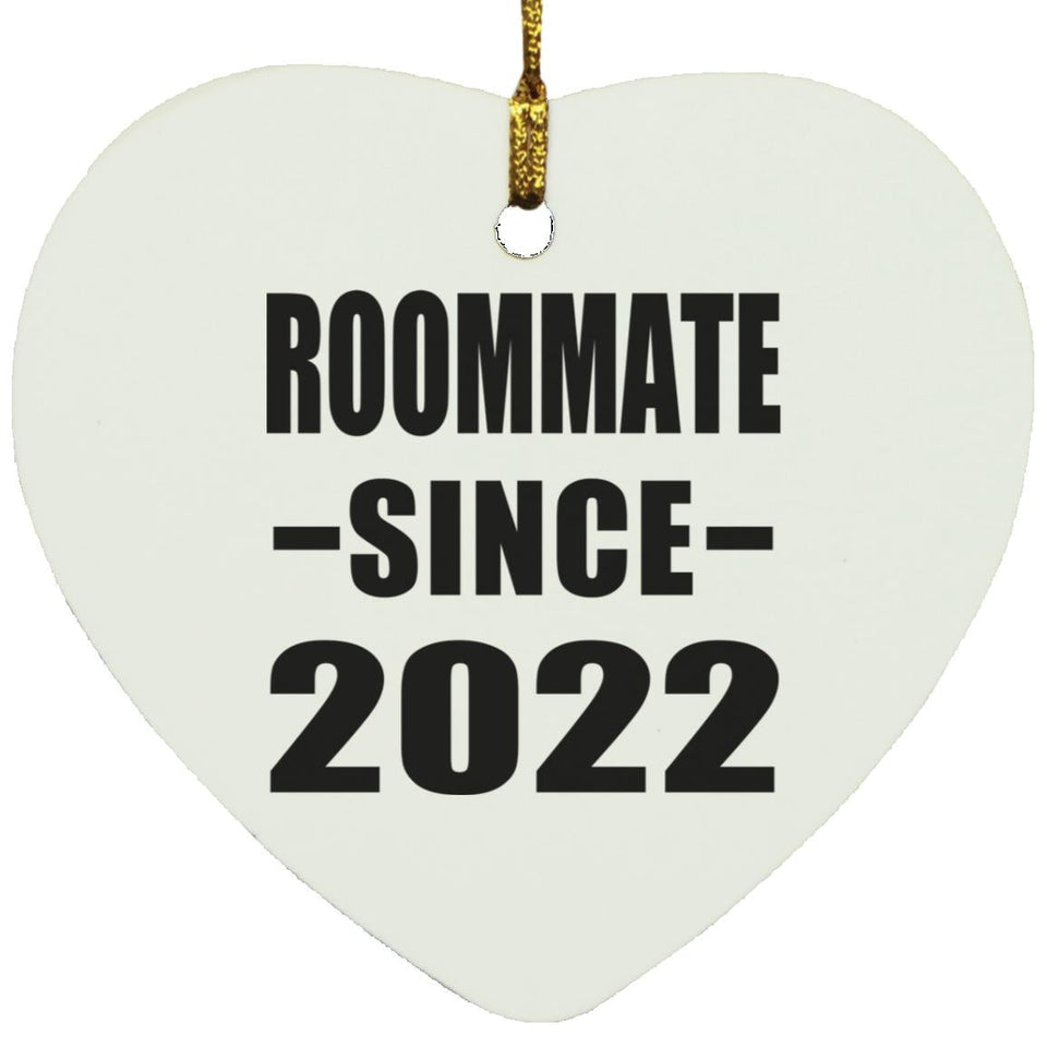 Roommate Since 2022 - Heart Ornament