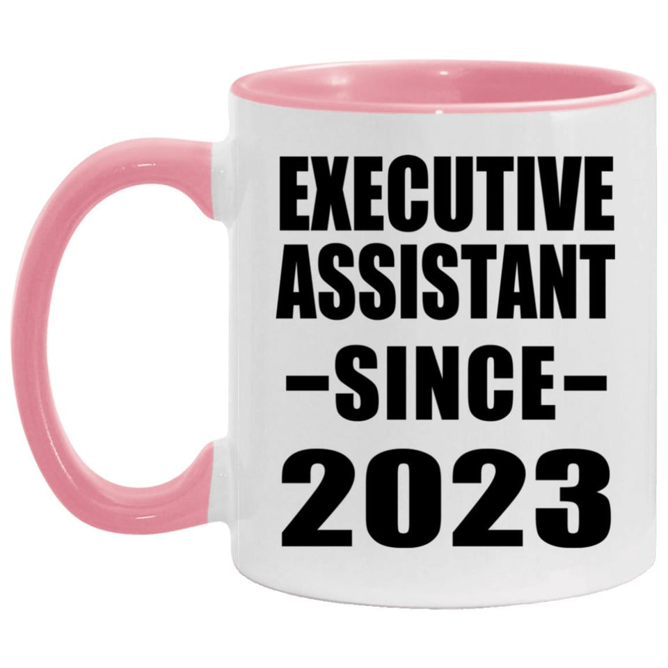Executive Assistant Since 2023 - 11oz Accent Mug Pink