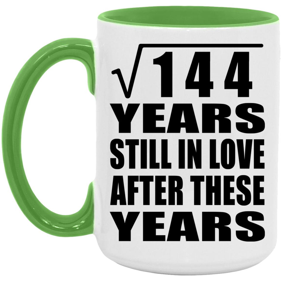 12th Anniversary Square Root of 144 Years Still In Love - 15oz Accent Mug Green