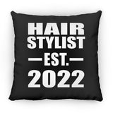 Hair Stylist Established EST. 2022 - Throw Pillow Black
