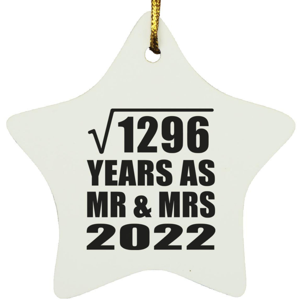 36th Anniversary Square Root of 1296 Years As Mr & Mrs 2022 - Star Ornament