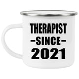 Therapist Since 2021 - 12oz Camping Mug