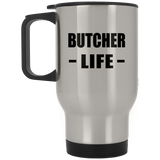 Butcher Life - Silver Travel Mug