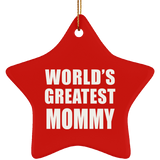 World's Greatest Mommy - Star Ornament