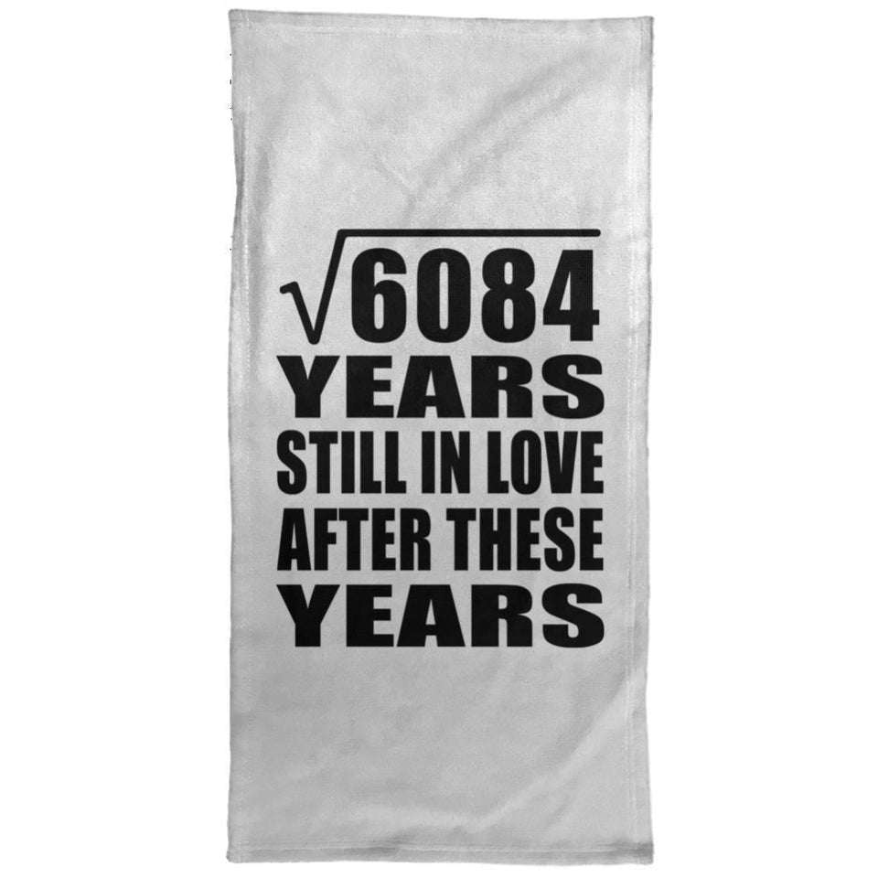 78th Anniversary Square Root of 6084 Years Still In Love - Hand Towel