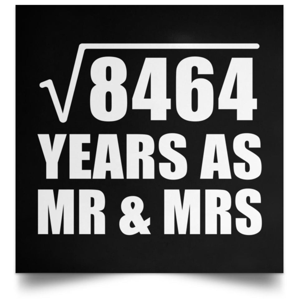 92nd Anniversary Square Root of 8464 Years As Mr & Mrs - Poster Square