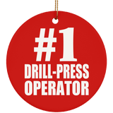 Number One #1 Drill-Press Operator - Circle Ornament