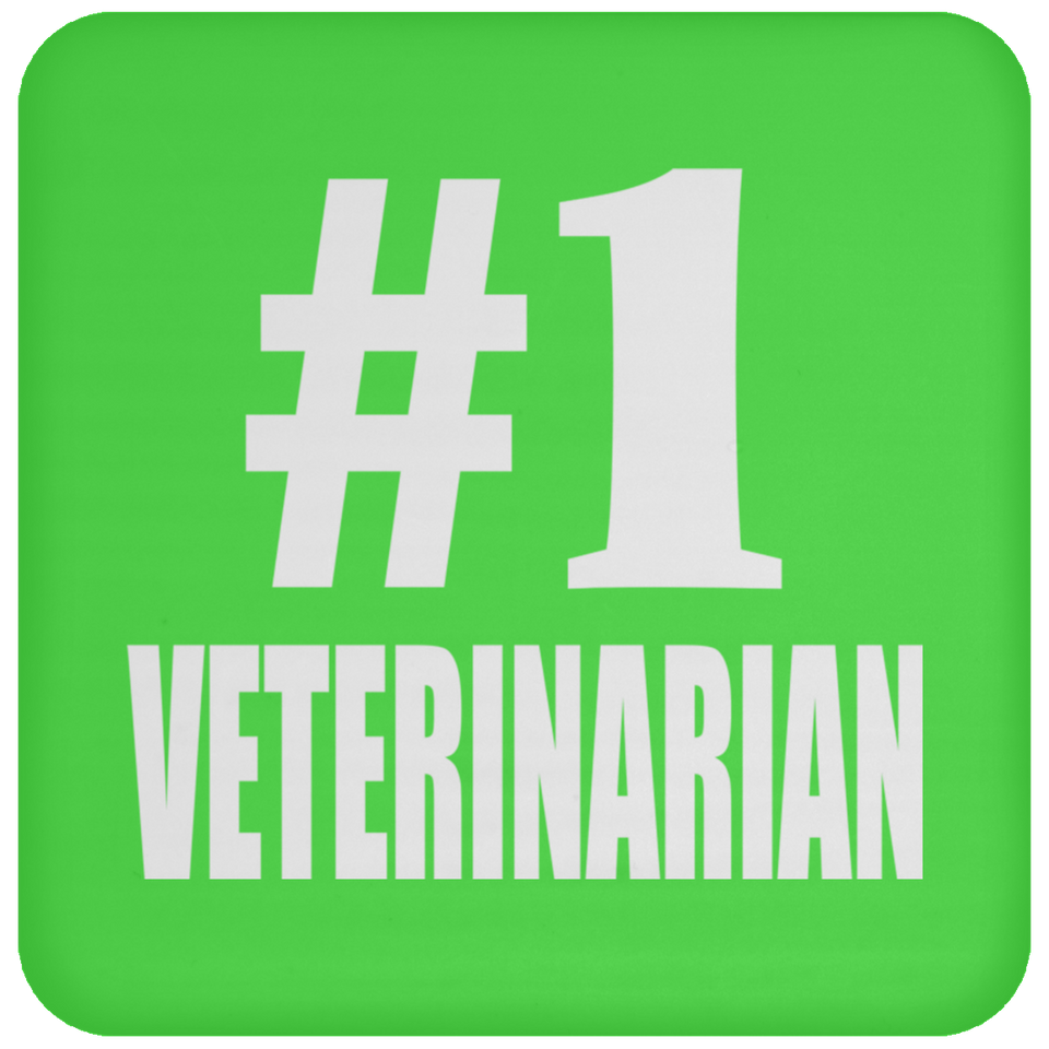 Number One #1 Veterinarian - Drink Coaster