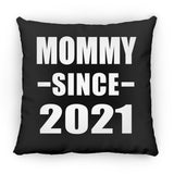Mommy Since 2021 - Throw Pillow Black