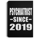 Psychiatrist Since 2019 - Canvas Portrait