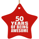50th Birthday 50 Years Of Being Awesome - Star Ornament
