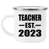 Teacher Established EST. 2023 - 12oz Camping Mug