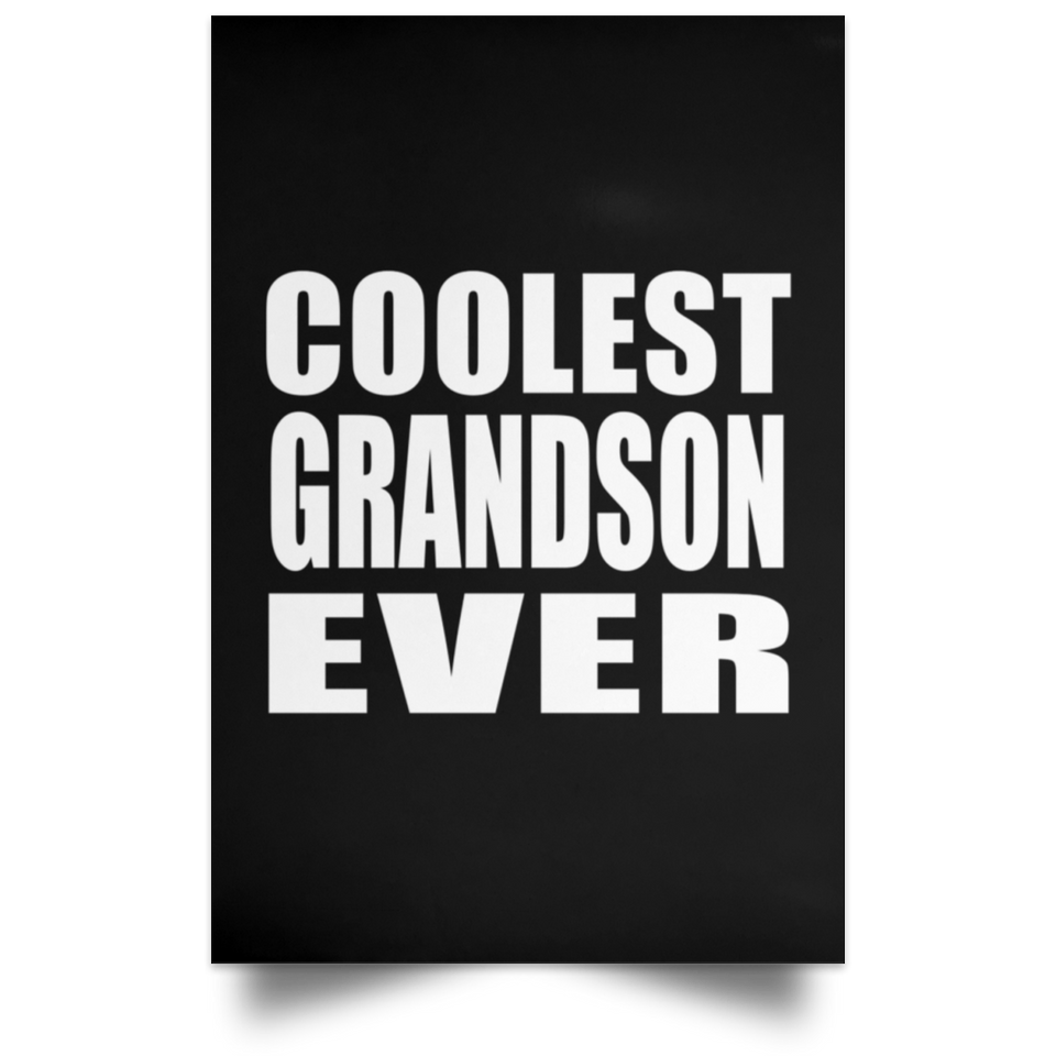 Coolest Grandson Ever - Poster Portrait