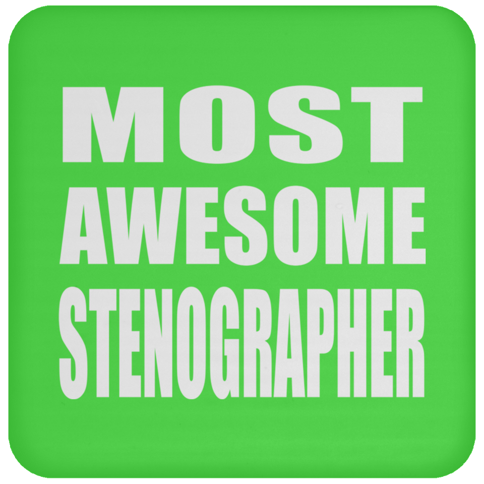 Most Awesome Stenographer - Drink Coaster