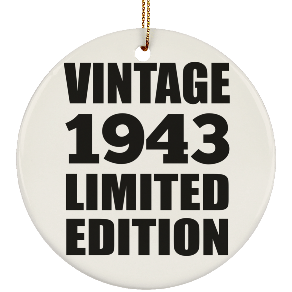 81st Birthday Vintage 1943 Limited Edition - Circle Ornament