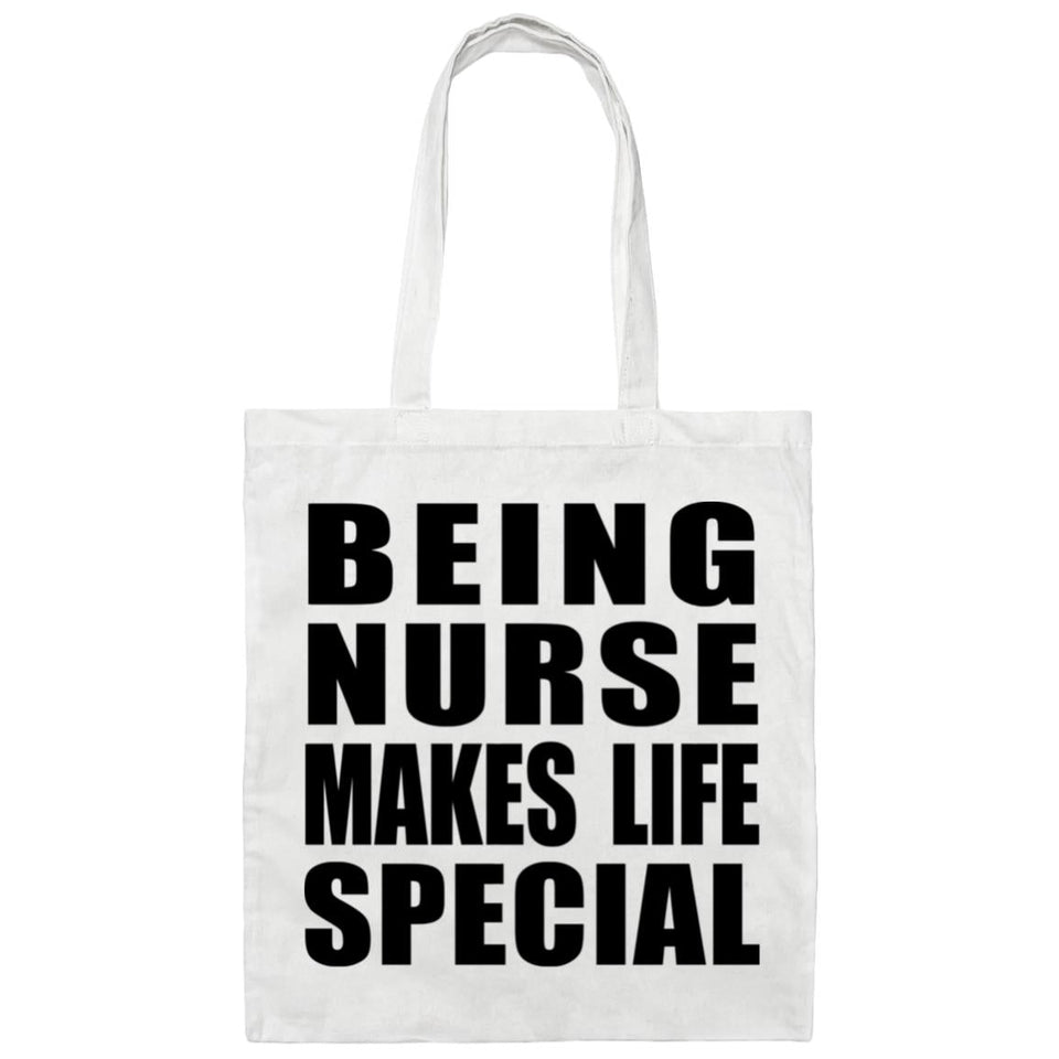 Being Nurse Makes Life Special - Tote Bag White