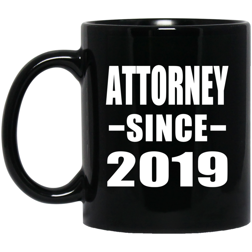 Attorney Since 2019 - 11oz Coffee Mug Black