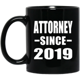 Attorney Since 2019 - 11oz Coffee Mug Black