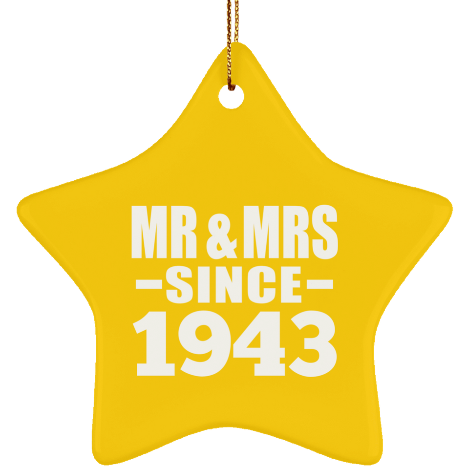 81st Anniversary Mr & Mrs Since 1943 - Star Ornament