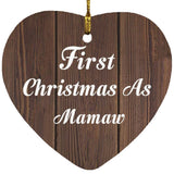 First Christmas As Mamaw - Heart Ornament D