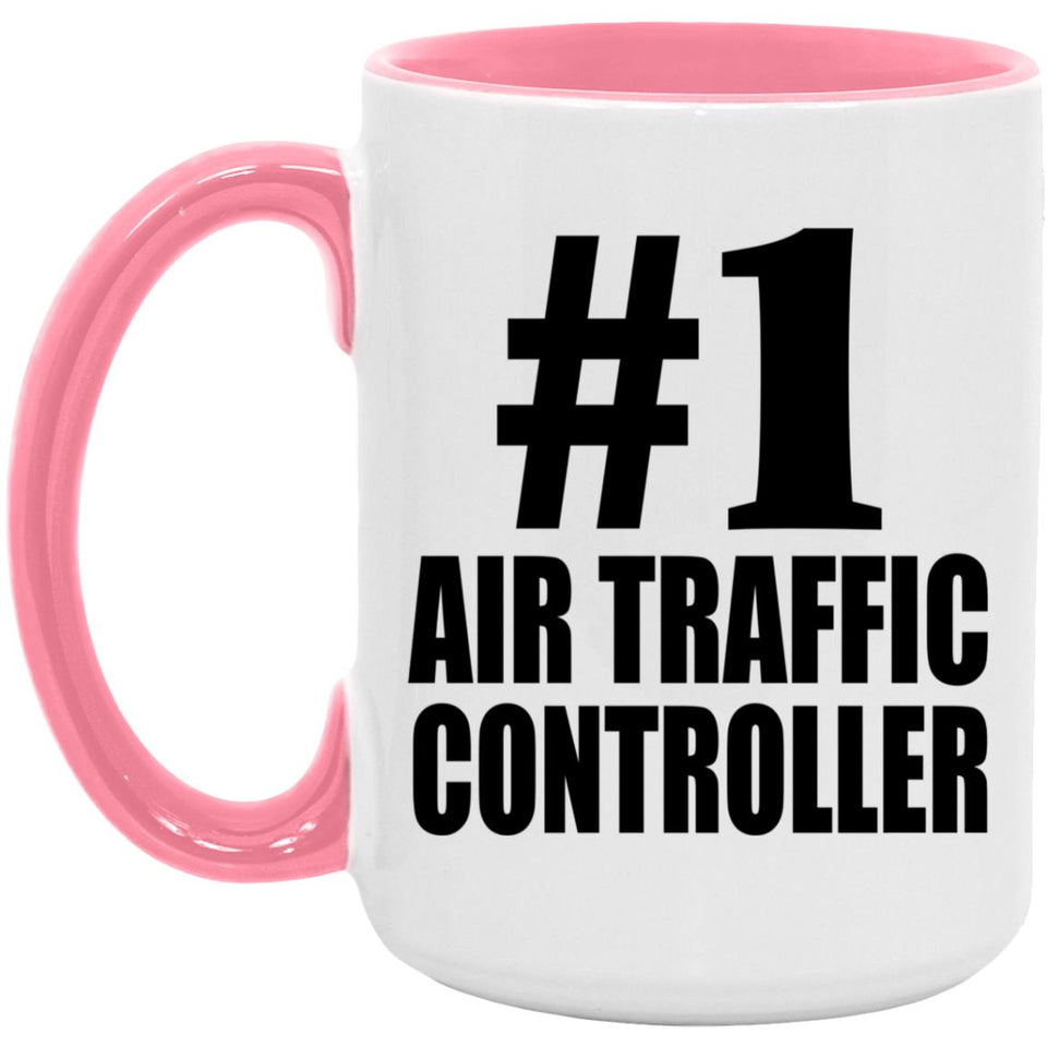Number One #1 Air Traffic Controller - 15oz Accent Mug Pink