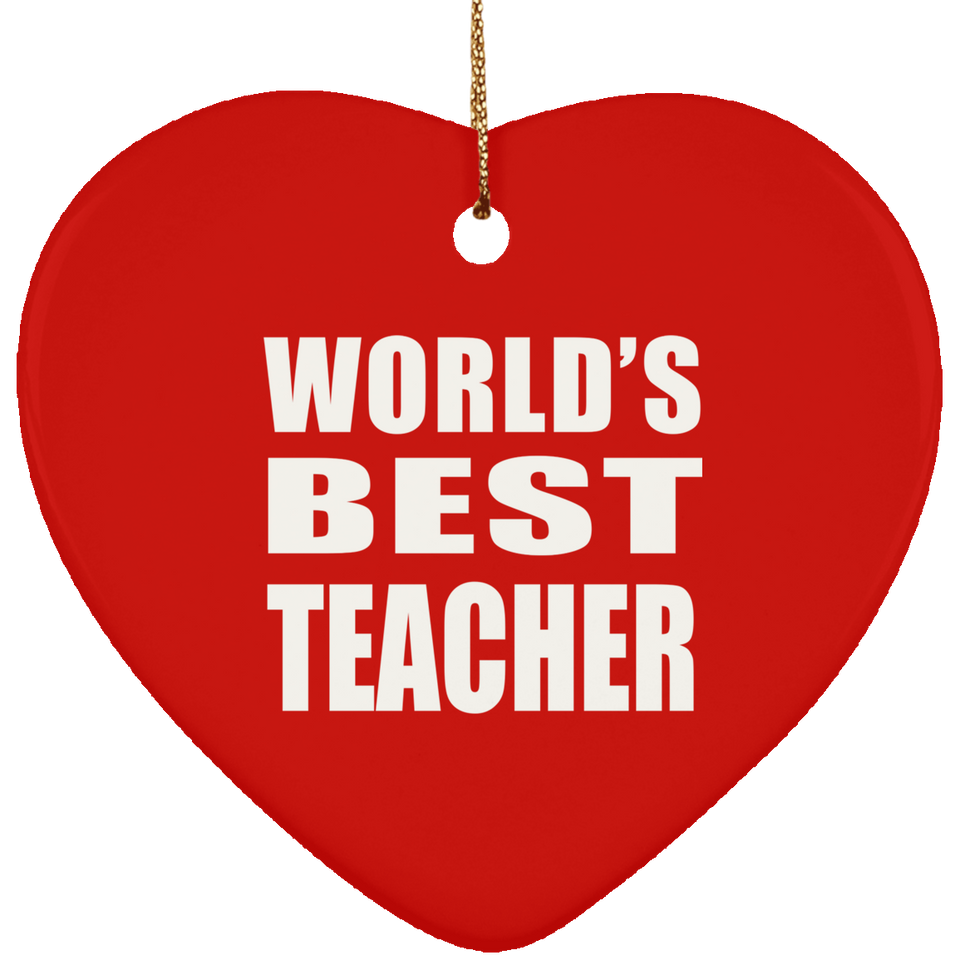 World's Best Teacher - Heart Ornament