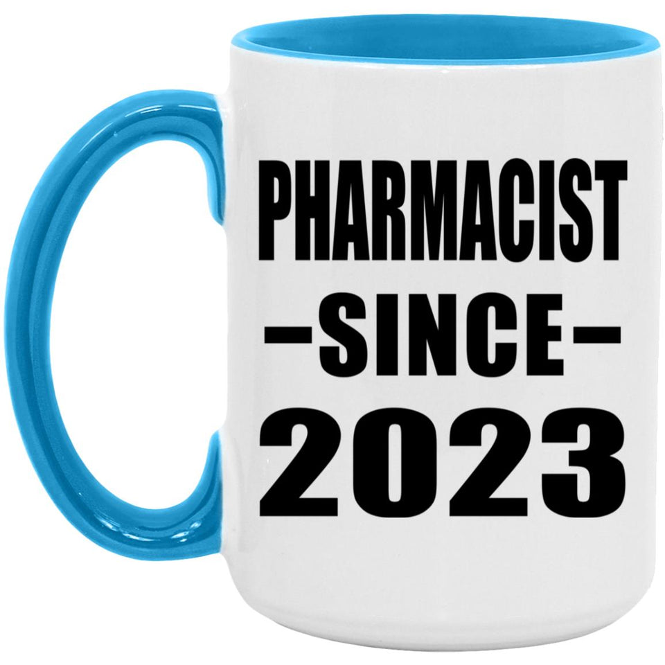Pharmacist Since 2023 - 15oz Accent Mug Blue