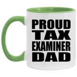 Proud Tax Examiner Dad - 11oz Accent Mug Green