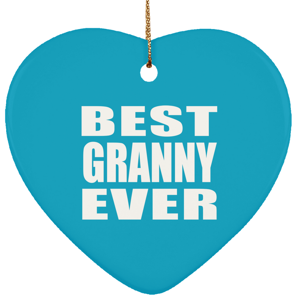 Best Granny Ever - Heart Ornament