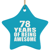 78th Birthday 78 Years Of Being Awesome - Star Ornament