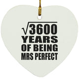 60th Anniversary Square Root of 3600 Years of Mrs Perfect - Heart Ornament