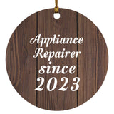 Appliance Repairer Since 2023 - Circle Ornament D