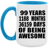 99th Birthday 99 Years 1188 Months 36159 Days Of Awesome - 15oz Accent Mug Blue