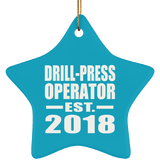 Drill-Press Operator Established EST. 2018 - Star Ornament