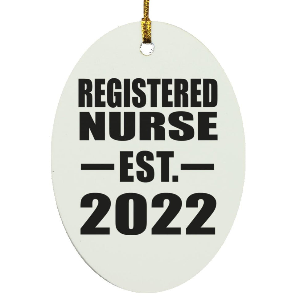 Registered Nurse Established EST. 2022 - Oval Ornament