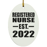Registered Nurse Established EST. 2022 - Oval Ornament