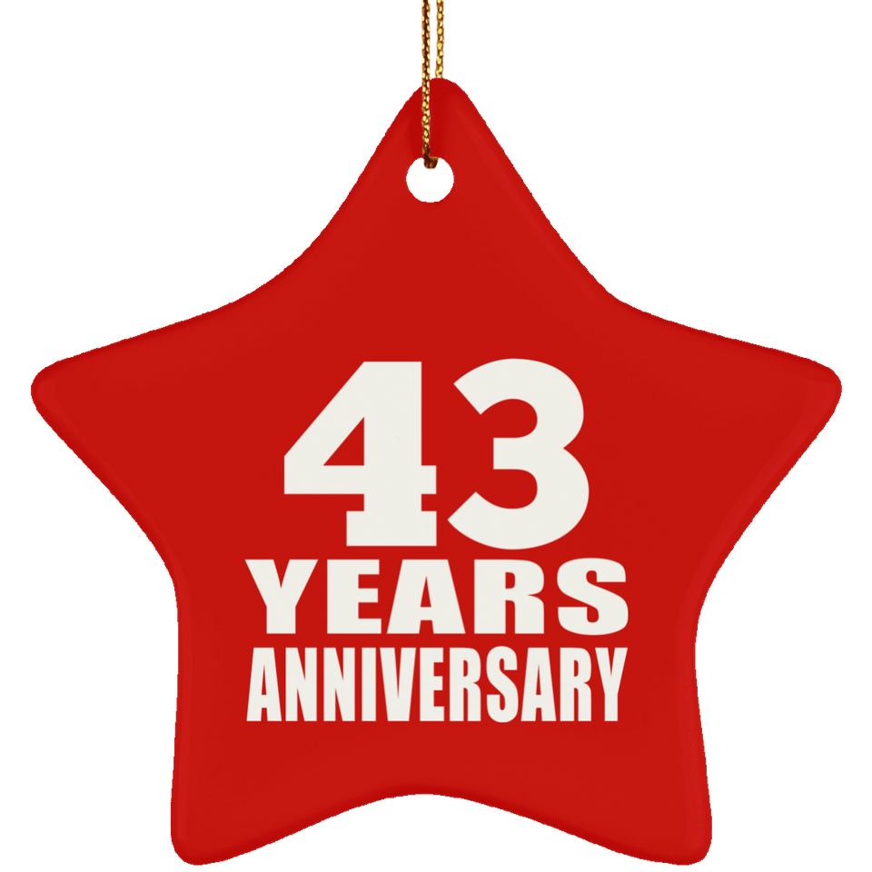 43rd Anniversary 43 Years - Star Ornament