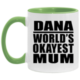 Dana World's Okayest Mum - 11oz Accent Mug Green