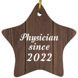 Physician Since 2022 - Star Ornament D