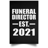 Funeral Director Established EST. 2021 - Poster Portrait