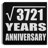 61st Anniversary Square Root of 3721 Years Anniversary - Canvas Square