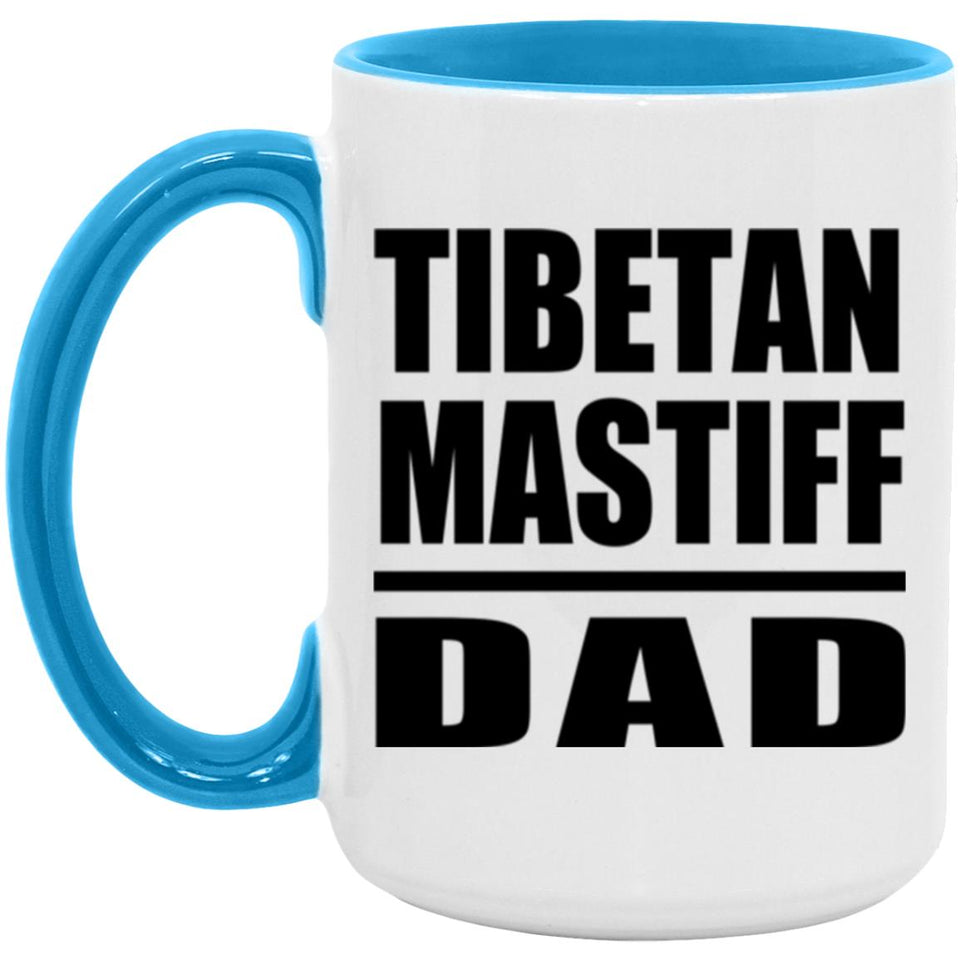 Tibetan Mastiff Dad - 15oz Accent Mug Blue