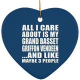 All I Care About Is My Grand Basset Griffon Vendeen - Heart Ornament
