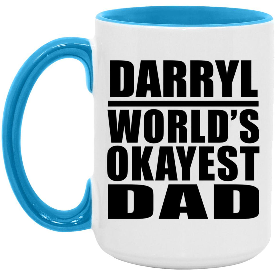 Darryl World's Okayest Dad - 15oz Accent Mug Blue