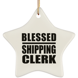 Blessed Shipping Clerk - Star Ornament